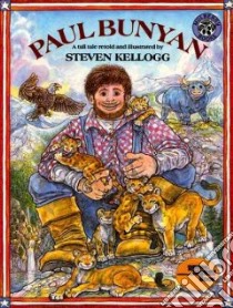 Paul Bunyan libro in lingua di Kellogg Steven