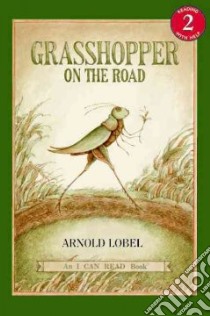 Grasshopper on the Road libro in lingua di Lobel Arnold