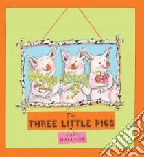 Three Little Pigs libro in lingua di Galdone Paul