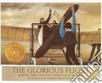 The Glorious Flight libro in lingua di Provensen Alice, Provensen Martin
