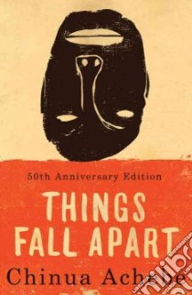 Things Fall Apart libro in lingua di Achebe Chinua