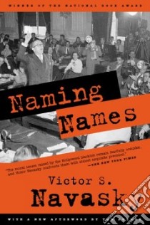 Naming Names libro in lingua di Navasky Victor S.