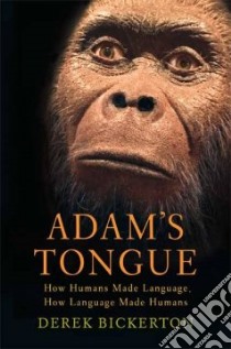 Adam's Tongue libro in lingua di Bickerton Derek