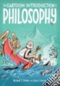 The Cartoon Introduction to Philosophy libro in lingua di Patton Michael F., Cannon Kevin (ILT)
