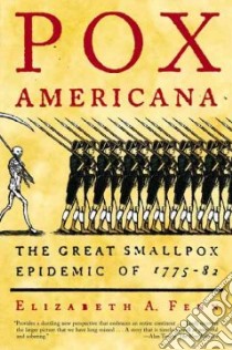 Pox Americana libro in lingua di Fenn Elizabeth A.