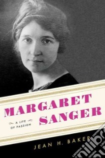 Margaret Sanger libro in lingua di Baker Jean H.