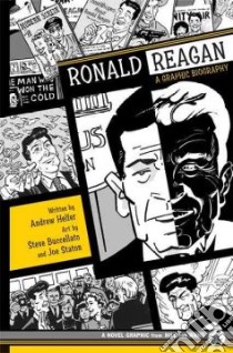 Ronald Reagan libro in lingua di Helfer Andrew J., Buscellato Steve (ILT), Staton Joe (ILT)
