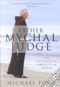 Father Mychal Judge libro in lingua di Ford Michael