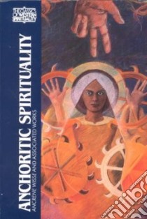 Anchoritic Spirituality libro in lingua di Watson Nicholas