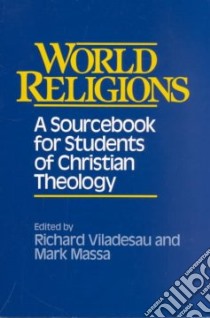World Religions libro in lingua di Viladesau Richard, Massa Mark (EDT)