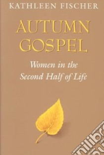 Autumn Gospel libro in lingua di Fischer Kathleen