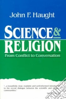 Science and Religion libro in lingua di Haught John F.