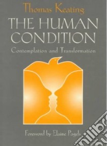 The Human Condition libro in lingua di Keating Thomas