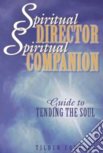 Spiritual Director, Spiritual Companion libro in lingua di Edwards Tilden