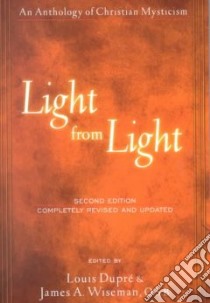 Light from Light libro in lingua di Dupre Louis (EDT), Wiseman James A. (EDT)