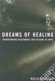 Dreams of Healing libro in lingua di Bulkeley Kelly