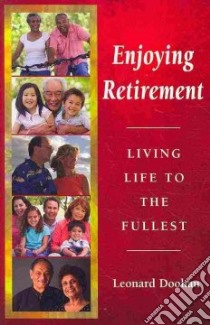 Enjoying Retirement libro in lingua di Doohan Leonard