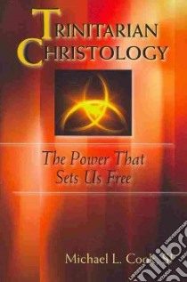 Trinitarian Christology libro in lingua di Cook Michael L.