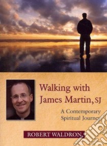 Walking with James Martin, SJ libro in lingua di Waldron Robert G.