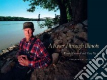 A River Through Illinois libro in lingua di Overturf Daniel, Marx Gary, Kurtis Bill (FRW)
