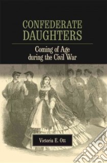 Confederate Daughters libro in lingua di Ott Victoria E.