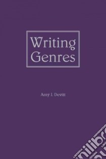 Writing Genres libro in lingua di Devitt Amy J.