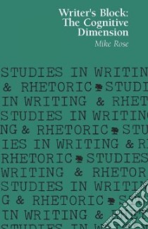 Writer's Block libro in lingua di Rose Mike, Sternglass Marilyn S. (FRW)