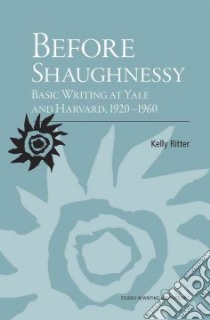 Before Shaughnessy libro in lingua di Ritter Kelly