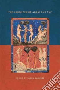 The Laughter of Adam and Eve libro in lingua di Sommer Jason