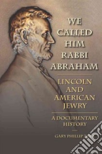We Called Him Rabbi Abraham libro in lingua di Zola Gary Phillip (EDT)