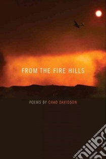 From the Fire Hills libro in lingua di Davidson Chad