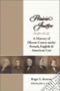 Prairie Justice libro in lingua di Severns Roger L., Lupton John A. (EDT), Rendleman Dennis (FRW)