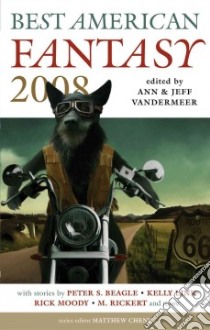 Best American Fantasy 2 libro in lingua di Beagle Peter S., Baker Kage, Link Kelly, Ford Jeffery