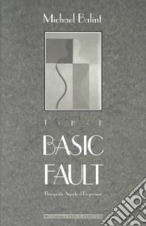 The Basic Fault libro in lingua di Balint Michael