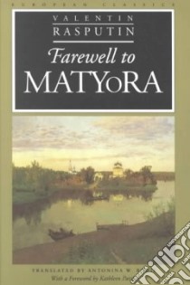Farewell to Matyora libro in lingua di Rasputin Valentin Grigorevich, Bouis Antonina W. (TRN)