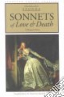 Sonnets of Love and Death libro in lingua di Sponde Jean De, Slavitt David R. (TRN), De Sponde Jean, Slavitt David R.
