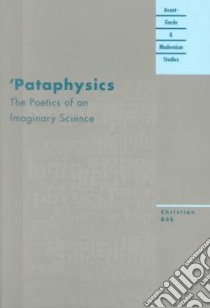 Pataphysics libro in lingua di Bok Christian