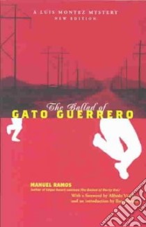 The Ballad of Gato Guerrero libro in lingua di Ramos Manuel, Stavans Ilan (INT), Vea Alfredo (FRW)