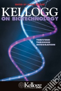 Kellogg On Biotechnology libro in lingua di Loffler Alicia (EDT)