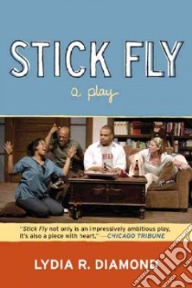Stick Fly libro in lingua di Diamond Lydia R.