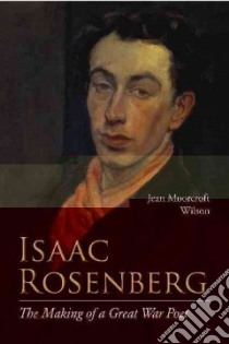 Isaac Rosenberg libro in lingua di Wilson Jean Moorcroft