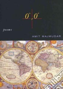 Zero Degrees, Zero Degrees libro in lingua di Majmudar Amit