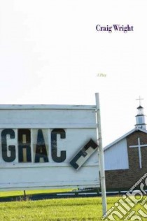 Grace libro in lingua di Wright Craig