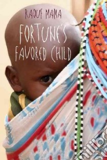 Fortune's Favored Child libro in lingua di Mama Raouf