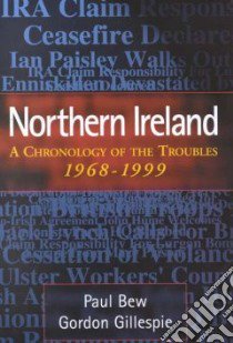 Northern Ireland libro in lingua di Bew Paul, Gillespie Gordon