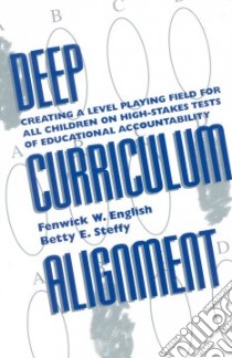 Deep Curriculum Alignment libro in lingua di English Fenwick W., Steffy Betty E.