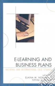 E-Learning and Business Plans libro in lingua di Norlin Elaina M., Travis Tiffini A.