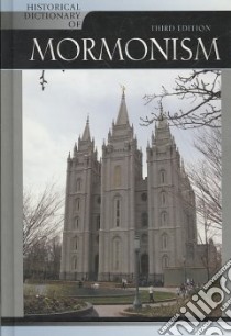 Historical Dictionary of Mormonism libro in lingua di Bitton Davis, Alexander Thomas G.