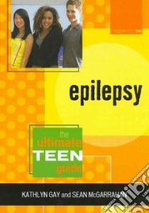 Epilepsy libro in lingua di Gay Kathlyn, McGarrahan Sean
