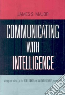 Communicating With Intelligence libro in lingua di Major James S.